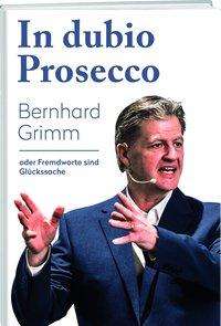 Cover for Grimm · In dubio Prosecco (Buch)