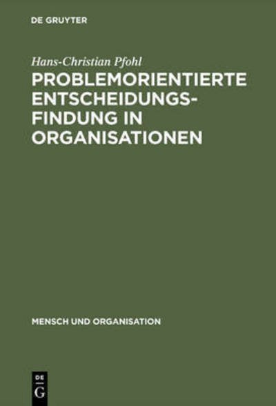 Cover for Pfohl · Problemorientierte Entscheidungsf (Buch) (1977)