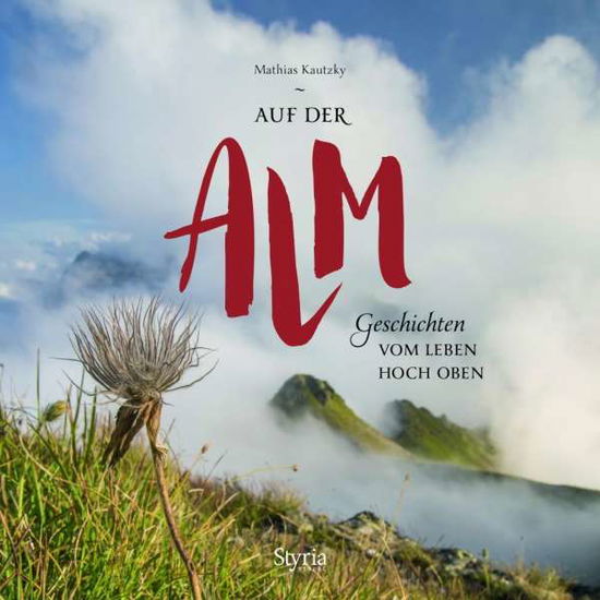 Cover for Kautzky · Auf der Alm (Book)