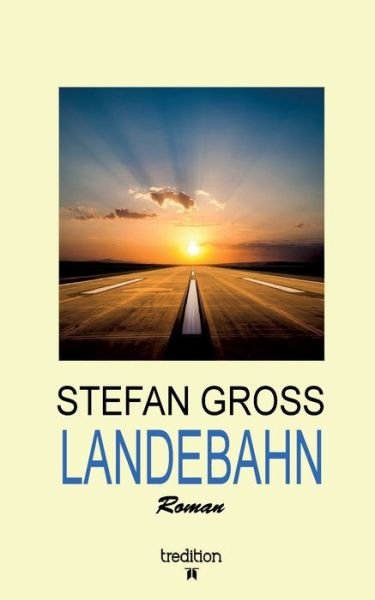 Cover for Gross · Landebahn (Bog) (2020)