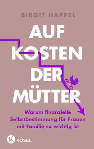 Cover for Birgit Happel · Auf Kosten der Mütter (Book) (2023)