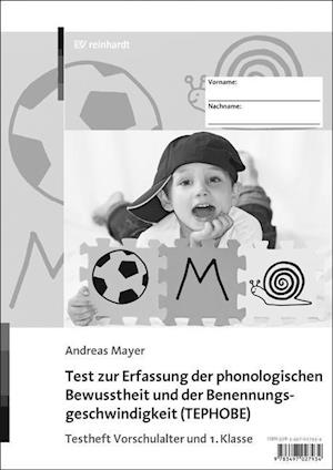 Cover for Andreas Mayer · Test zur Erfassung der phonologischen Bewusstheit und der Benennungsgeschwindigkeit (TEPHOBE) (Pamphlet) (2018)