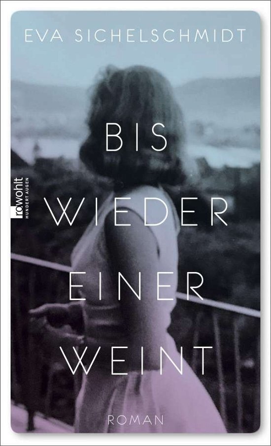 Cover for Sichelschmidt · Bis wieder einer weint (Buch)