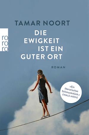 Cover for Tamar Noort · Die Ewigkeit ist ein guter Ort (Book) (2023)