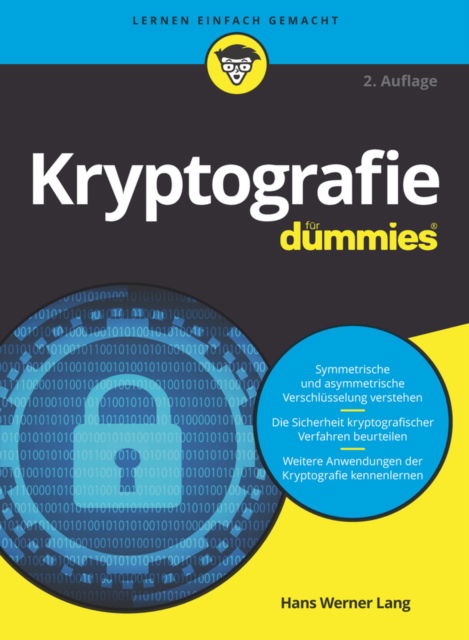 Cover for Hans Werner Lang · Kryptografie fur Dummies - Fur Dummies (Paperback Book) [2. Auflage edition] (2023)