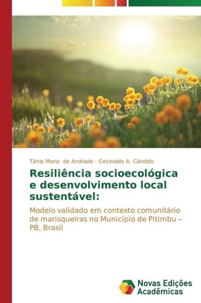 Cover for De Andrade Tania Maria · Resiliencia Socioecologica E Desenvolvimento Local Sustentavel (Taschenbuch) (2015)