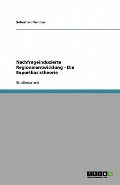Cover for Hammer · Nachfrageinduzierte Regionalentw (Book) [German edition] (2013)