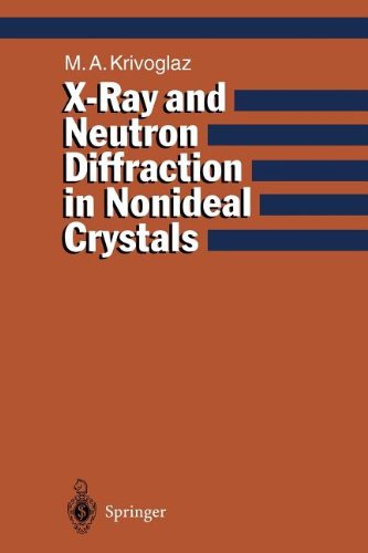 Cover for Mikhail A. Krivoglaz · X-Ray and Neutron Diffraction in Nonideal Crystals (Paperback Book) [Softcover reprint of the original 1st ed. 1996 edition] (2011)