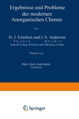 Ergebnisse Und Probleme Der Modernen Anorganischen Chemie - H J Emelaeus - Bücher - Springer-Verlag Berlin and Heidelberg Gm - 9783642937934 - 1940