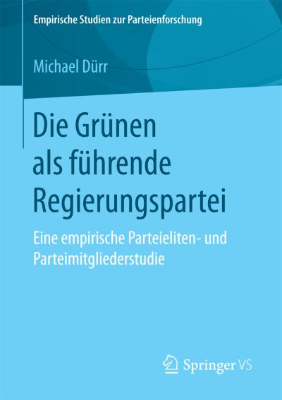 Cover for Dürr · Die Grünen als führende Regierungs (Book) (2017)