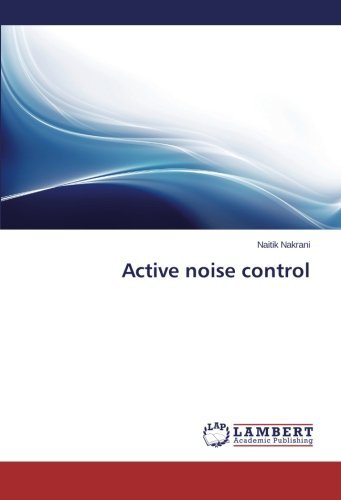 Cover for Naitik Nakrani · Active Noise Control (Paperback Book) (2014)