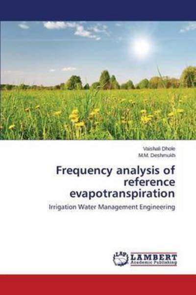 Cover for Dhole Vaishali · Frequency Analysis of Reference Evapotranspiration (Taschenbuch) (2015)