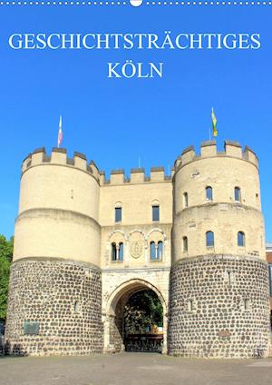 Geschichtsträchtiges Köln (Wandka - Stock - Books -  - 9783670673934 - 