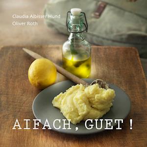 Cover for Claudia Albisser Hund · Aifach, guet! (Paperback Book) (2013)