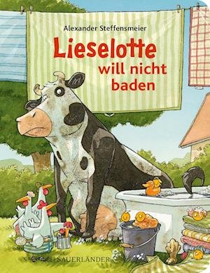 Cover for Alexander Steffensmeier · Lieselotte will nicht baden (Bok) (2023)