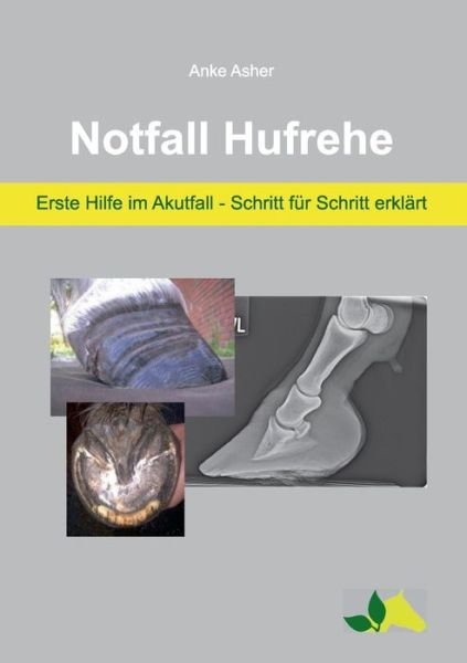 Cover for Anke Asher · Notfall Hufrehe (Pocketbok) (2015)