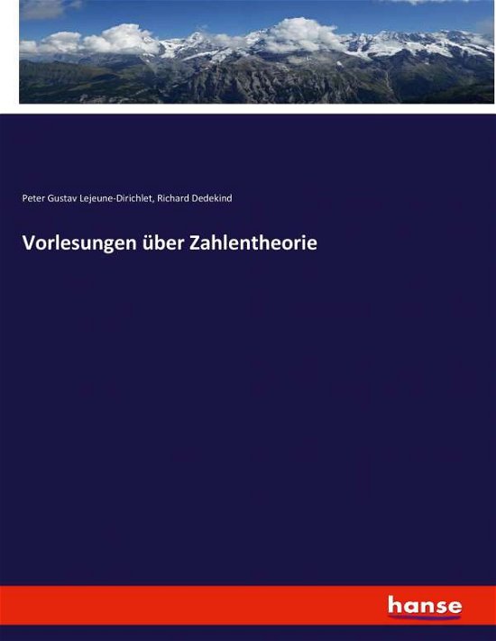 Cover for Lejeune-Dirichlet · Vorlesungen über Zahl (Buch) (2021)