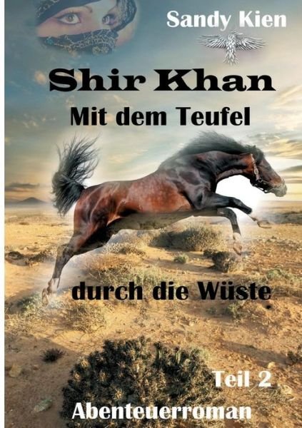 Shir Khan - Kien - Kirjat -  - 9783746916934 - perjantai 23. helmikuuta 2018