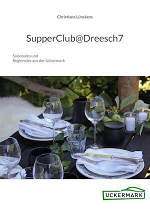 Cover for Christiane Lünskens · SupperClub@Dreesch7 (Paperback Book) (2022)