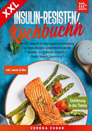 Cover for Verena Zuber · XXL Insulin-Resistenz Kochbuch (Book) (2023)