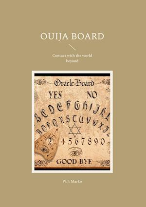 Cover for W:J: Marko · Ouija Board (Book) (2024)