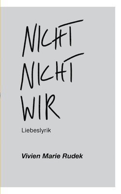 Cover for Vivien Marie Rudek · Nicht nicht wir (Book) (2025)