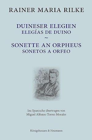 Cover for Rainer Maria Rilke · Duineser Elegien / Elegías de Duino  Sonette an Orpheus / Sonetos a Orfeo (Book) (2023)