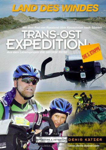 Cover for Tanja Katzer · Trans-ost-expedition - Die 3. Etappe (Paperback Book) [German edition] (2014)