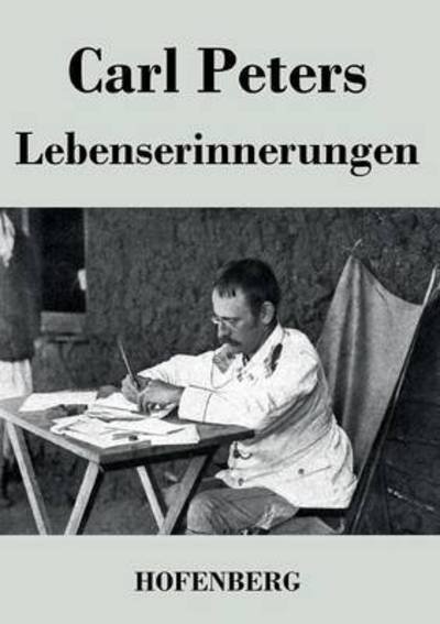 Cover for Carl Peters · Lebenserinnerungen (Paperback Book) (2014)