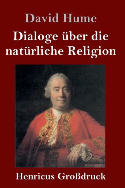 Cover for David Hume · Dialoge uber die naturliche Religion (Grossdruck) (Hardcover bog) (2019)