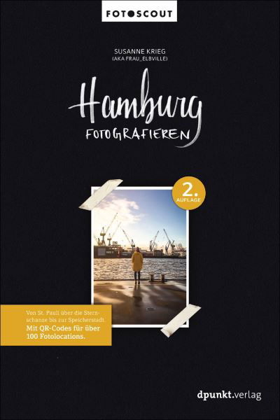 Hamburg fotografieren - Susanne Krieg - Books - Dpunkt.Verlag GmbH - 9783864908934 - February 3, 2022