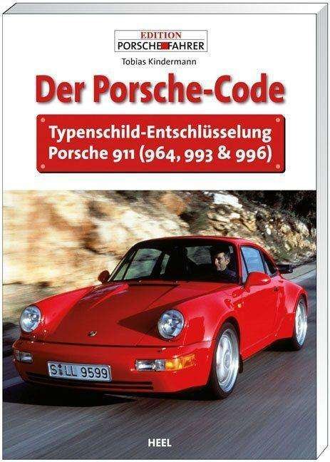 Cover for Tobias Kindermann · Der Porsche Code (Paperback Book) (2011)