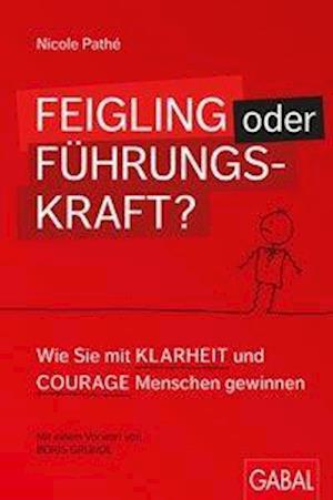 PathÃ©:feigling Oder FÃ¼hrungskraft? - Pathé - Books -  - 9783869367934 - 