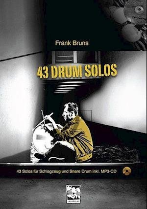 Frank Bruns · 43 Drum Solos (Paperback Book) (2022)