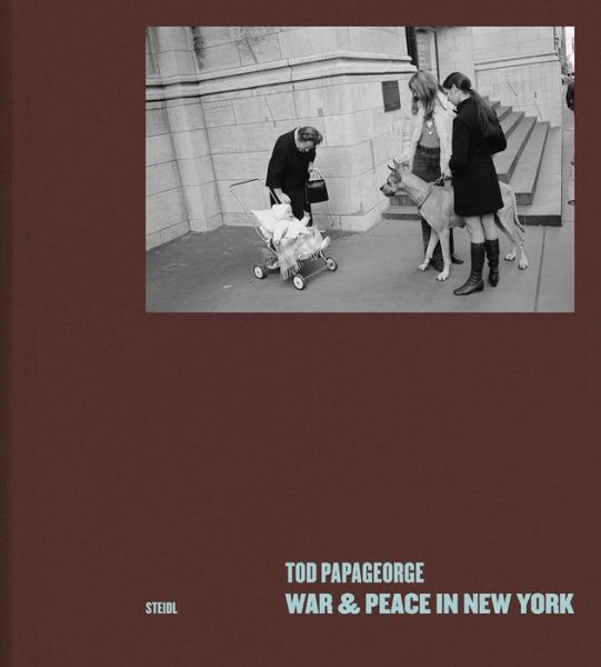 Cover for Holger Feroudj · Tod Papageorge: War and Peace in New York: Photographs 1966–1971 (Hardcover bog) (2024)