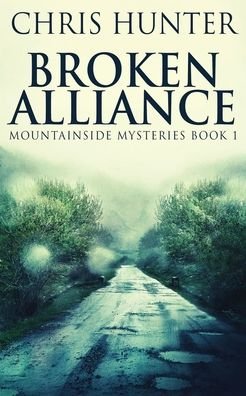 Cover for Chris Hunter · Broken Alliance (Paperback Book) (2022)