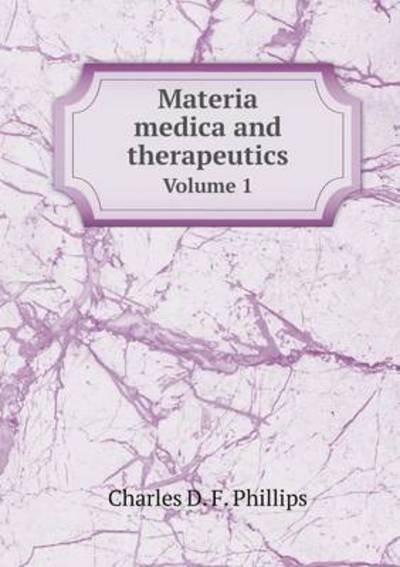 Cover for L. Johnson · Materia Medica and Therapeutics Volume 1 (Taschenbuch) (2014)
