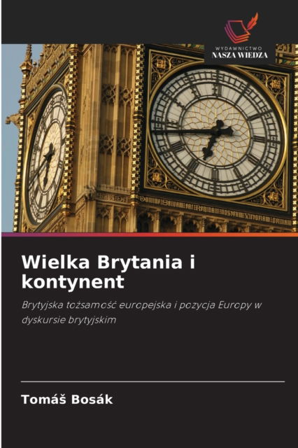 Cover for Tomas Bosak · Wielka Brytania i kontynent (Paperback Book) (2021)
