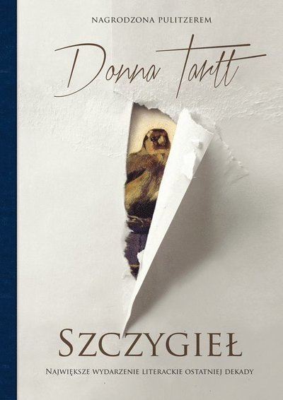 Cover for Donna Tartt · Szczygie? (Bound Book) (2019)