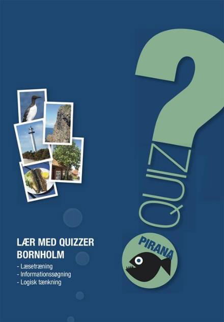Cover for Troels Gollander · Pirana - Naturfag: Pirana - Lær med Quizzer Bornholm (Sewn Spine Book) [1th edição] (2017)