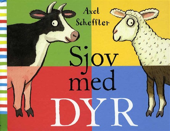 Cover for Axel Scheffler · Sjov med dyr m. 121 dyrekombinationer (Cardboard Book) [1er édition] (2013)