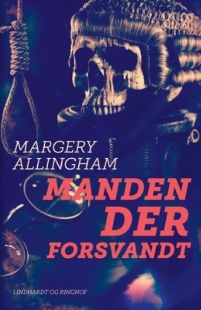 Cover for Margery Allingham · Albert Campion: Manden der forsvandt (Hæftet bog) [1. udgave] (2022)