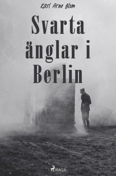 Cover for Karl Arne Blom · Svarta änglar i Berlin (Buch) (2018)