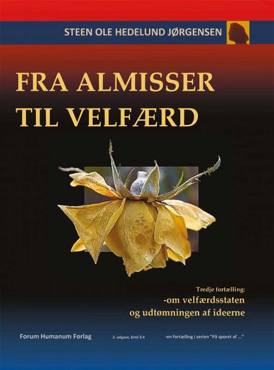 Cover for Steen Ole Hedelund Jørgensen · Fra almisser til velfærd (Paperback Book) (2019)