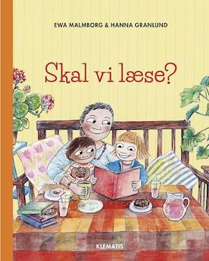 Skal vi læse? - Ewa Malmborg - Bøger - Klematis - 9788771393934 - 17. juni 2019