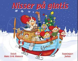 Nisser på glatis - Hans Erik Hansen - Bøger - Kahrius - 9788771533934 - 1. november 2021