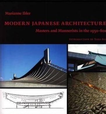 Cover for Marianne Ibler · Modern Japanese Architecture (Pocketbok) (2003)