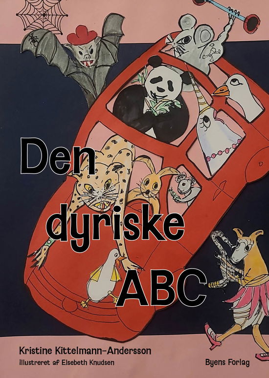 Cover for Kristine Kittelmann-Andersson · Den dyriske ABC (Hardcover Book) (2024)