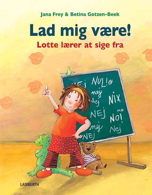 Cover for Jana Frey · Lad mig være! (Indbundet Bog) [2. udgave] (2014)
