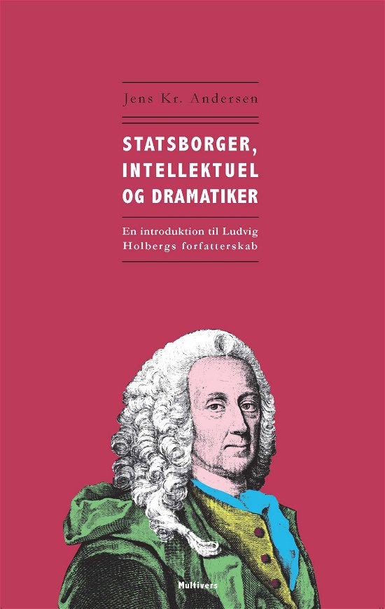Cover for Jens Kr. Andersen · Statsborger, intellektuel og dramatiker (Sewn Spine Book) [1st edition] (2017)